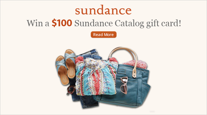 Enter to win a $100 Sundance Catalog Gift Card!